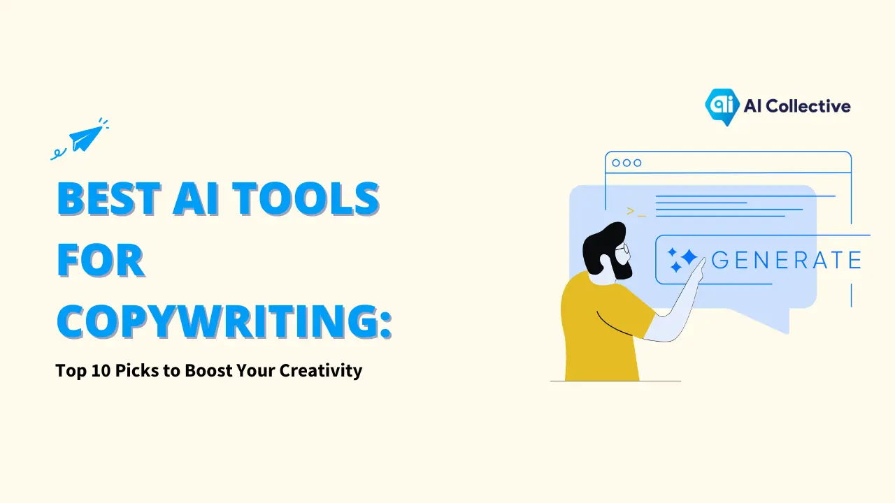 BEST AI TOOLS FOR COPYWRITING: Top 10 Picks to Boost Your Creativity Keywords: copywriting tools, AI copywriting tools, AI Tools for Copywriting