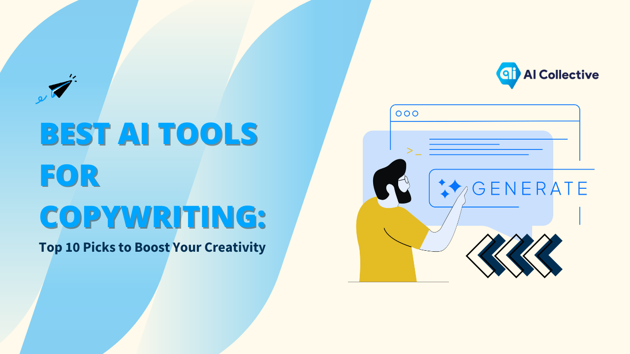 BEST AI TOOLS FOR COPYWRITING: Top 10 Picks to Boost Your Creativity Keywords: copywriting tools, AI copywriting tools, AI Tools for Copywriting